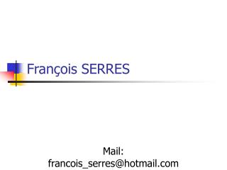 François SERRES