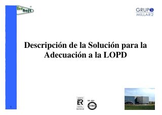 Descripción de la Solución para la Adecuación a la LOPD