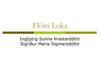 Flótti Loka