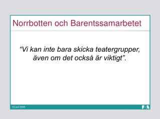 Norrbotten och Barentssamarbetet