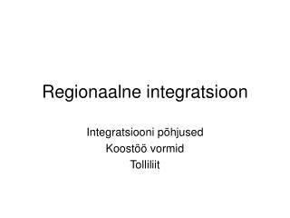 Regionaalne integratsioon