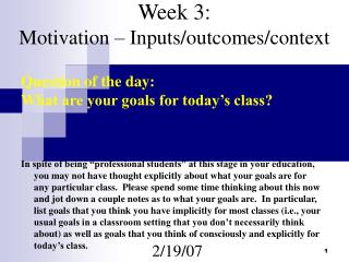 Week 3: Motivation – Inputs/outcomes/context