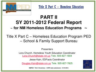 PART II SY 2011-2012 Federal Report ~ for NM Homeless Education Programs   ~