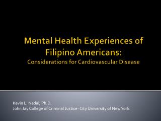 Mental Health Experiences of Filipino Americans: Considerations for Cardiovascular Disease