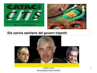 Els canvis sanitaris del govern tripartit