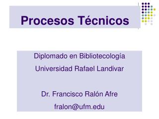 Procesos Técnicos