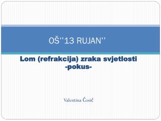 OŠ’’13 RUJAN’’