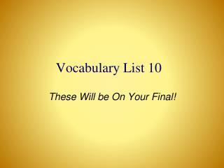 Vocabulary List 10