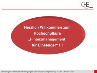 Herzlich Willkommen zum Hochschulkurs „Finanzmanagement für Einsteiger“ !!!