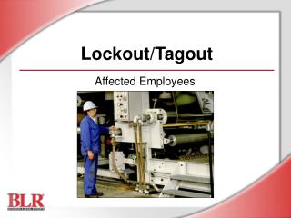 PPT - Lockout/Tagout PowerPoint Presentation, free download - ID:4211975