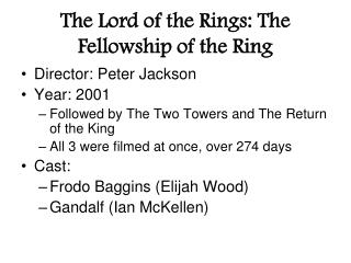 The Lord of the Rings: The Fellowship of the Ring