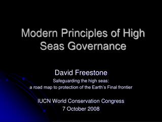 Modern Principles of High Seas Governance