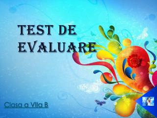 TEST DE EVALUARE