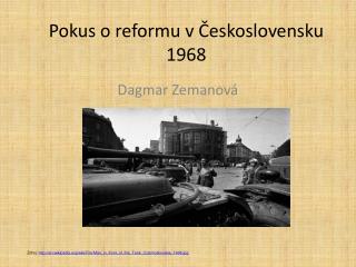 Pokus o reformu v Československu 1968