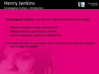Henry Jenkins Convergence Culture - introduction