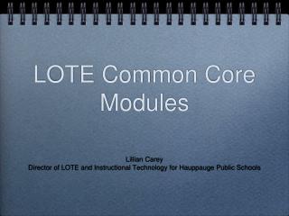 LOTE Common Core Modules