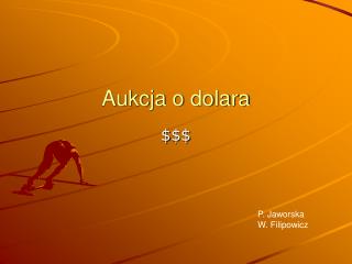 Aukcja o dolara