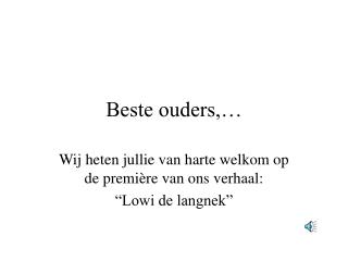 Beste ouders,…