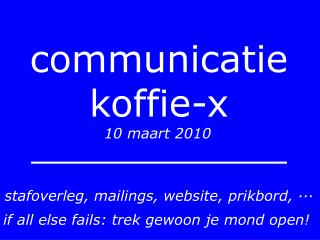 communicatie koffie-x