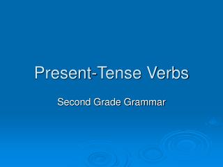 Present-Tense Verbs