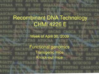 Recombinant DNA Technology CHMI 4226 E