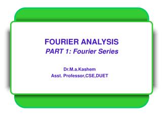 FOURIER ANALYSIS PART 1: Fourier Series