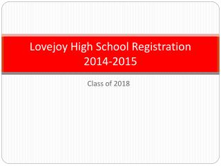 Lovejoy High School Registration 2014-2015