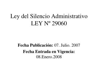 Ley del Silencio Administrativo LEY Nº 29060
