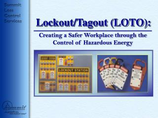 Lockout/Tagout (LOTO):