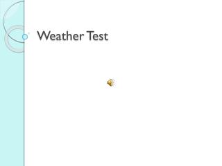 Weather Test