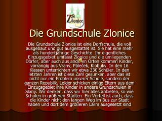 Die Grundschule Zlonice