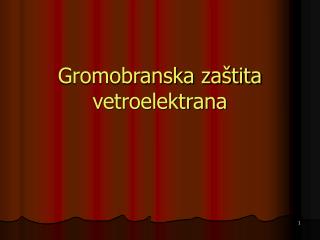 Gromobranska zaštita vetroelektrana