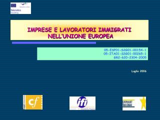 IMPRESE E LAVORATORI IMMIGRATI NELL’UNIONE EUROPEA