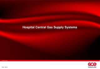 Hospital Central Gas Supply Systems