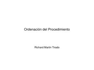 Ordenación del Procedimiento