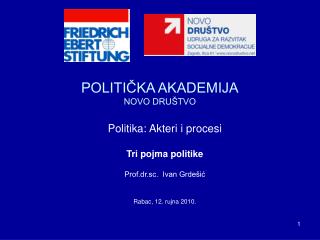 POLITIČKA AKADEMIJA NOVO DRUŠTVO