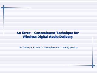 An Error – Concealment Technique for Wireless Digital Audio Delivery