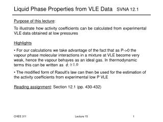 Liquid Phase Properties from VLE Data SVNA 12.1