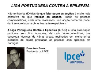 Francisco Sales Presidente da LPCE