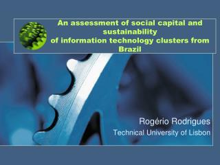 Rogério Rodrigues Technical University of Lisbon