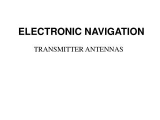 ELECTRONIC NAVIGATION