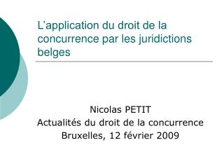 L’application du droit de la concurrence par les juridictions belges