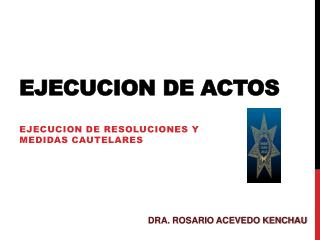 EJECUCION DE ACTOS