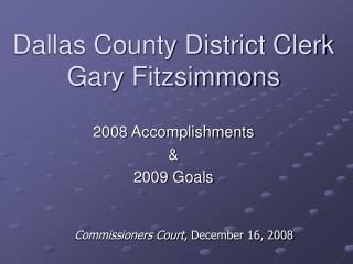 Dallas County District Clerk Gary Fitzsimmons