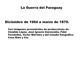 La Guerra del Paraguay