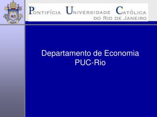 Departamento de Economia PUC-Rio
