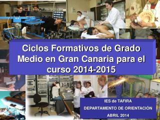 Ciclos Formativos de Grado Medio en Gran Canaria para el curso 2014-2015