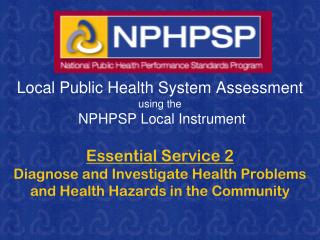 Local Public Health System Assessment using the NPHPSP Local Instrument