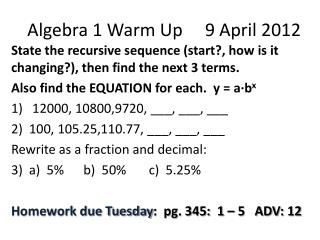 Algebra 1 Warm Up 9 April 2012