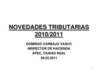 NOVEDADES TRIBUTARIAS 2010/2011